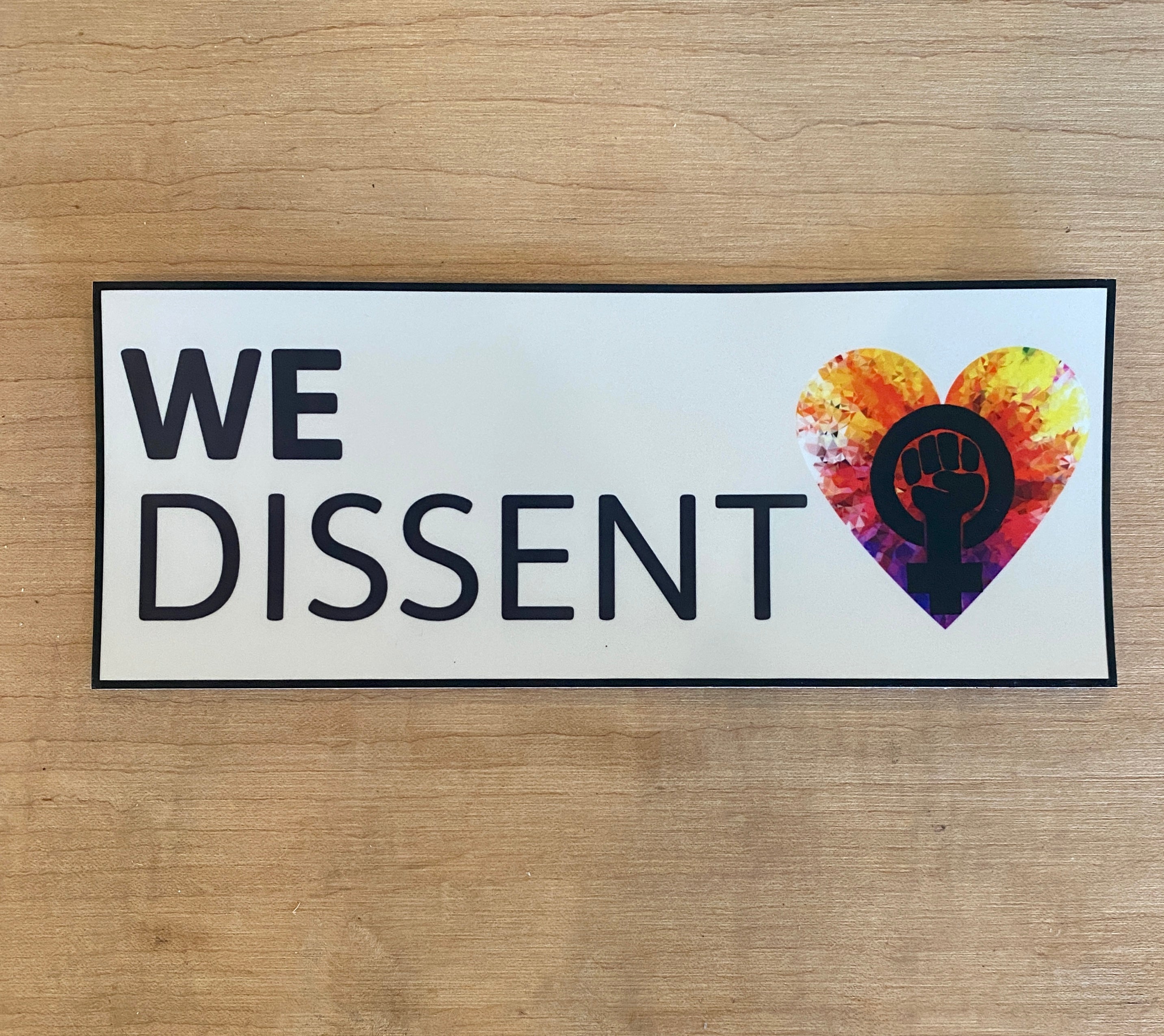 We Dissent Sticker – Sea + Green